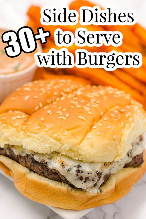 Cheeseburger Side Dishes Dinners, Dips That Go With Burgers, Side Dishes Hamburgers, What To Eat With Hamburgers Sides, Burgers And Sides Ideas, Side Dishes For Camping Easy, Side Dish With Sliders, Hamburger Sides Party, Quick Sides For Bbq