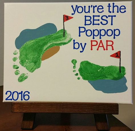 Golf footprint canvas! You're the best Poppop by par! Great gift idea for dad/grandpa! Papa Footprint Craft, Best Papa By Par Craft, Gifts For Poppop, Golf Handprint Art, Grandpa Footprint Art, Papa Canvas Gift Ideas, Golf Footprint Art Fathers Day Crafts, Best Daddy By Par Craft, Grandpa Crafts For Babies