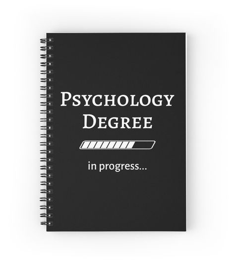 Spiral notebooks with high-quality edge-to-edge print on front. 120 pages in your choice of ruled or graph lines. Psychology Degree In Progress Quote - Graphic with loading bar for those who study psychology / Great for college students who are studying and pursuing a psychology degree, including therapist and psychologist careers / Psychology Degree In Progress / College Student Psych Career Degree, Major Mental Therapist, Study Psychology, Psychology Jobs, Human Behavior Psychology, Psychology University, Psychology Careers, Colleges For Psychology, Accounting Student, Psychology Notes