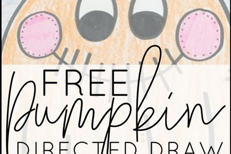 Pumpkin Directed Drawing Draw Pumpkin, Draw A Pumpkin, October Themes, Pumpkins Preschool, Arts Education Quotes, Listening Activities, Theme Activities, Directed Drawing, Halloween Preschool