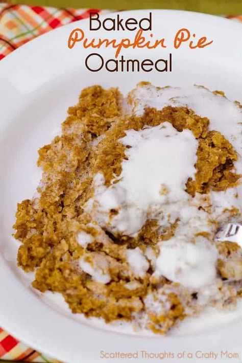 Pumpkin Pie Baked Oatmeal, Thickened Cream, Baked Pumpkin Oatmeal, Pumpkin Pie Oatmeal, Breakfast Egg Casserole, No Bake Pumpkin Pie, Crafty Mom, Oatmeal Recipe, Pumpkin Oatmeal