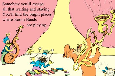 Dr Seuss Images, Dr Seuss Illustration, The Places Youll Go, Grad Quotes, Fab Five, Seuss Quotes, Peace Love Happiness, Dr Suess, Teaching Jobs