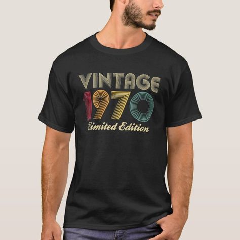 Vintage 1970 50th Birthday Gift Retro Shirt 50 Yea | Zazzle.com Birthday Gifts For Grandpa, Gifts For Grandpa, Grandpa Birthday Gifts, Vintage Man, Retro Birthday, 60th Birthday Gifts, Retro Gift, Retro Men, Old T Shirts