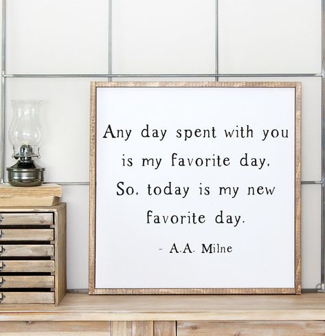 Any Day Spent With You Is My Favorite Day A A Milne Winnie the Pooh Sign Anniversary Gift Wedding Gift Nursery Framed Wood Sign by SummersatStellas on Etsy Winnie The Pooh Sign, Message Board Quotes, Nursery Frames, A A Milne, Word Board, Cosy Room, Mom Life Quotes, Bedroom Signs, Cricut Craft