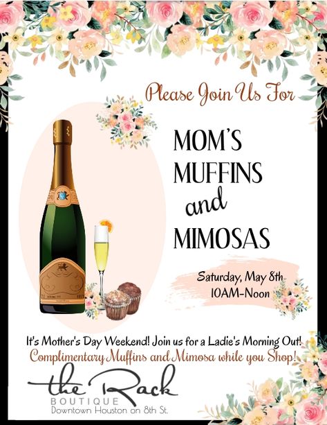 Mother's Day Muffins and Mimosas Muffins And Mimosas, Boutique Rack, Mothers Day Weekend, Mimosa, Mother’s Day, Mother's Day, Mothers Day, Muffins, Festival