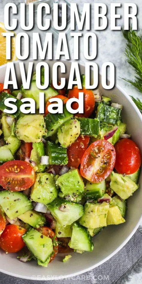 It is so easy to make this refreshing and delicious cucumber tomato avocado salad. Healthy and low in calories this salad is the perfect side dish or light lunch. Dress it up by adding some mozzarella cubes, feta cheese, or fresh basil for a flavor boost. It's always delish! #cucumbertomatoavocadosalad #avocadotomatosalad #avocadosalad #easylowcarb Tomatoe Avocado Salad Healthy, Avacodo Recipe Idea Healthy, Avocado Cucumber Salad, Low Calorie Side Dishes, Rainbow Diet, Tomato Avocado Salad, Cucumber Tomato Avocado Salad, Lunch Dress, Tomato Snacks