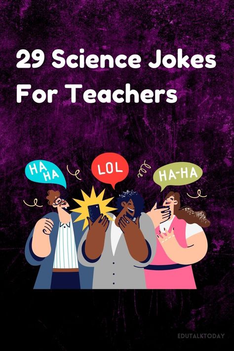 Bring humor into the lab with 29 science jokes for teachers that will have your students laughing while learning. These jokes cover a range of scientific topics, making them a great way to introduce some fun into your lessons and keep your classroom engaged. High School Jokes, Geography Puns, Jokes For Teachers, Geometry Teacher, Birthday Jokes, One Liner Jokes, Literature Teacher, Physics Teacher, Music Trivia