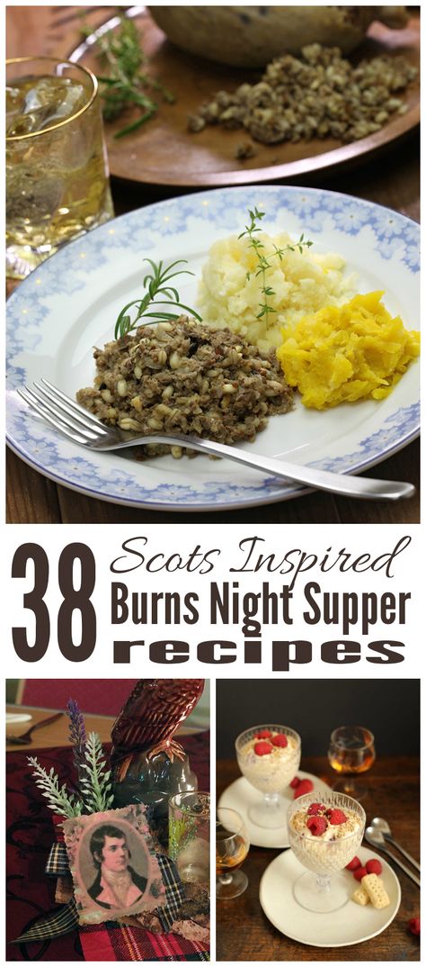 Are you hosting a Burns Night Supper? I've gathered together 38 of the finest Scots inspired recipes to help you create your menu! Burns Night Menu, Burns Night Recipes, Robbie Burns Night, Burns Dinner, Robbie Burns Day, Robert Burns Day, Burns Night Celebration, Burns Day, Burns Supper