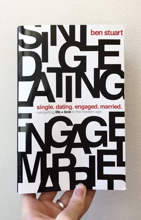 ✔️Single. Dating. Engaged. Married. - Navigating life + love in the modern age - by Ben Stuart Such an awesome, encouraging read! Books About Dating, Single Dating Engaged Married, Books On Dating, Christian Book Recommendations, Faith Based Books, Books To Read In Your 20s, Growth Books, Dating Book, Empowering Books