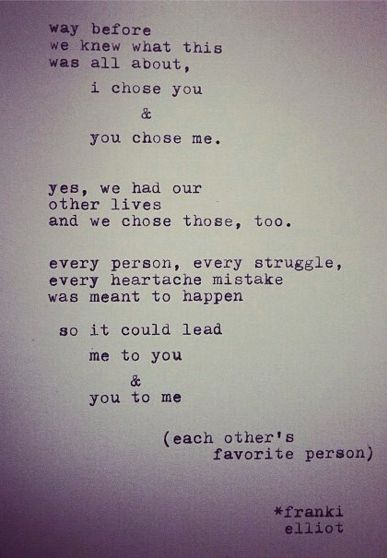 . Soulmate Quotes, A Poem, Poetry Quotes, Typewriter, Choose Me, Image Quotes, The Words, Great Quotes, Beautiful Words