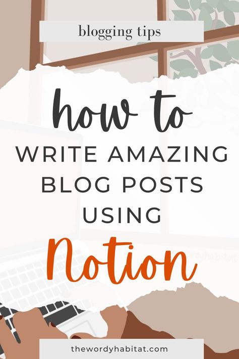 how to write amazing blog posts using Notion - blogging tips Notion Template For Work, Brain Template, Notion Second Brain, Using Notion, Student Dashboard, Organizing Your Life, Blog Post Template, Second Brain, Project Management Templates