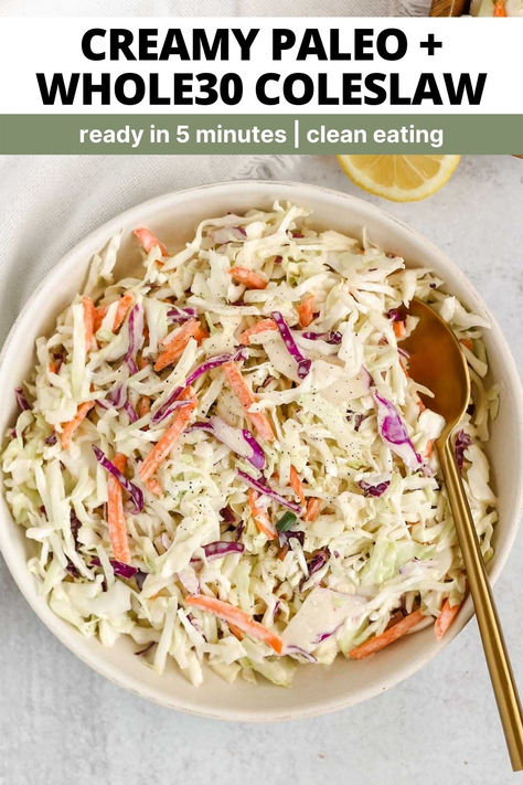 Whole 30 Coleslaw, Whole30 Coleslaw, Paleo Coleslaw, Classic Coleslaw Recipe, Healthy Coleslaw Recipes, Classic Coleslaw, Healthy Coleslaw, Easy Coleslaw, Coleslaw Recipe Easy