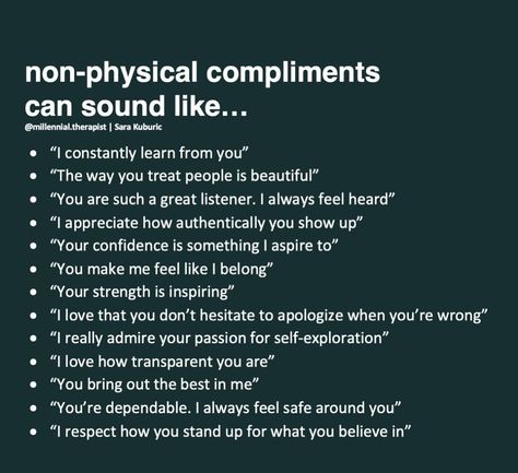 List of compliments for any relationship Physical Compliments, List Of Compliments, Compliment Someone, Words Of Appreciation, Self Appreciation, Gift Jar, Self Exploration, Get My Life Together, Treat People