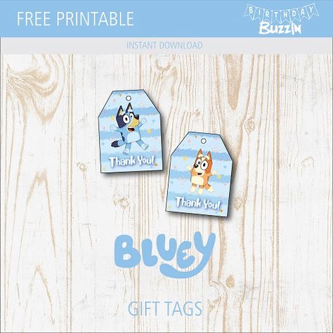 Free Printable Bluey Favor Tags | Birthday Buzzin Free Bluey Thank You Tags, Bluey Birthday Thank You, Bluey Birthday Party Thank You, Bluey Birthday Thank You Tags, Free Bluey Printables, Bluey Printables Free, Free Printable Bluey, Free Printable Favor Tags, Printable Bluey