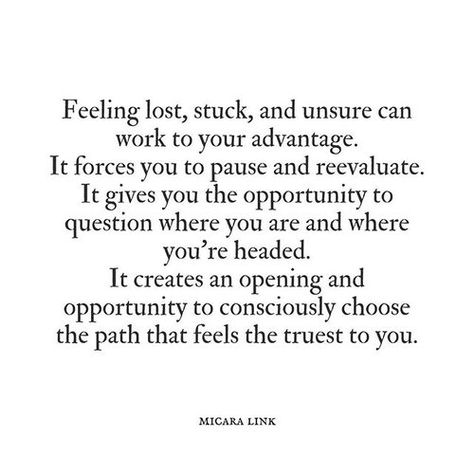 Feeling Uncertain Quotes, Find Yourself Again, Never To Late To Change Your Life, Finding Your Path Quotes, Sometimes You Need To Distance Yourself, More Is Lost By Indecision Than Wrong Decision, Life Path Quotes, No Amount Of Guilt Can Change The Past, It’s Never Too Late To Change Your Life