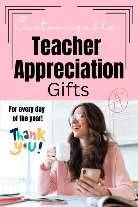 A woman smiling holding a coffee mug with text that reads customizable teacher appreciation gifts for every day of the year and thank you! Funny Teacher Quotes, Gift Ideas For Teachers, Teacher Quotes Funny, Small Gestures, Ideas For Teachers, Best Gift Ideas, Funny Teacher, Teacher Quotes, School Themes