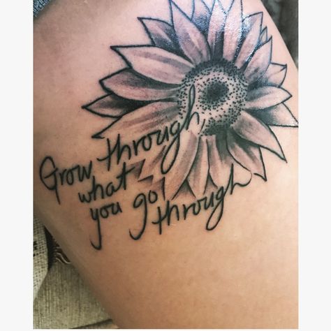 Grow Through It Tattoo, Sunflower Tattoo Thigh, Colour Tattoo For Women, Sunflower Tattoo Shoulder, Cowgirl Tattoos, Cross Tattoos For Women, Ankle Tattoos For Women, Tattoo Shoulder, Tattoo Quotes For Women