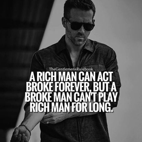 Rich man quote Rich Men Quotes, Rich Man Quotes, Brutal Honesty, Marketing Real Estate, Gentleman Quotes, Tech Humor, Kanban Board, Men Quotes, Quotes That Describe Me