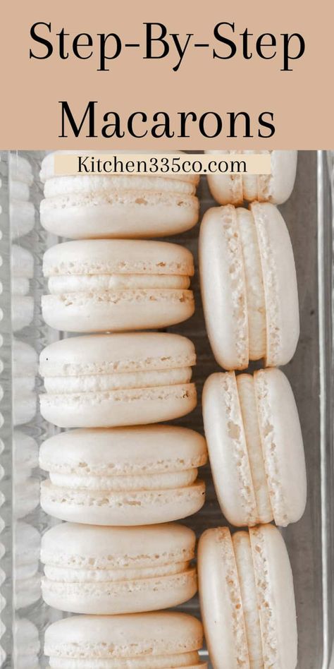 French Macarons are beautiful little cookies that have a crispy exterior, a chewy interior, and a delicious filling. In this post, I'll be going over the process I use step-by-step, as well as my favorite tools and all my best troubleshooting tips! French Vanilla Macarons Recipe, How To Macarons, French Vanilla Macarons, How To Make French Macaroons, Easy Macaroons Recipe No Almond Flour, Fool Proof Macaron, Beginner Macaron Recipe, French Macaroons Recipe Easy, Macroonies Recipe Flavors