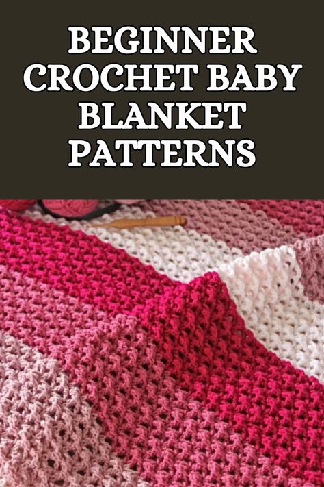 "Start your crochet journey with these easy beginner baby blanket patterns! Create adorable and cozy blankets for little ones with simple stitches and step-by-step instructions." Best Crochet Stitch For Baby Blanket, Easy Crochet Throw Blanket For Beginners, Free Easy Crochet Blanket Patterns, Easy Baby Blanket Crochet Pattern Free, Free Baby Blanket Crochet Patterns Easy, Easy Free Crochet Patterns For Beginners, Simple Baby Blanket Crochet, Free Crochet Patterns For Baby Blankets, Quick Crochet Baby Blanket Free Pattern