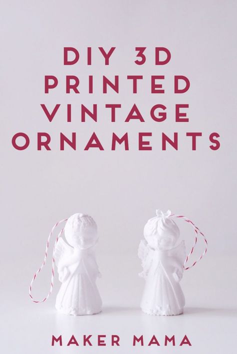 DIY 3D Printed Vintage Ornaments - Maker Mama 3d Printing Ideas For Christmas, 3d Printed Ornaments Diy, 3d Printing Ideas, Digital Vision Board, 3d Printer Projects, Customer Service Experience, Ideas For Christmas, Diy 3d, Kids Artwork