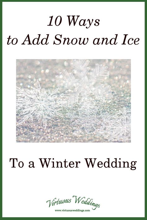 #virtuousweddings Planning a winter wedding ~ because you like winter, not because it’s  your only option? Here are ten ways to add snow and ice to your wedding  decor! #titus2 Groom Attire Black Suit, Fake Snow Wedding, Groom Attire Black, Snow Wedding, Groom Wedding Attire, Fake Snow, Blue Suit Wedding, Winter Ideas, Wedding Planning Websites