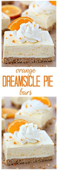 Orange Dreamsicle Pie, Dreamsicle Pie, Yummy Bars, Squeezed Orange Juice, Dessert Oreo, Orange Dreamsicle, Pie Bar Recipes, Desserts Keto, Chocolate Balls