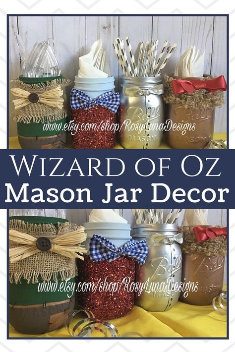 The Wizard Of Oz Halloween, Centerpiece For Birthday, Wizard Of Oz Cast, Tin Woodman, Jar Magic, Wizard Of Oz Decor, The Cowardly Lion, Painted Things, Mason Jar Decor