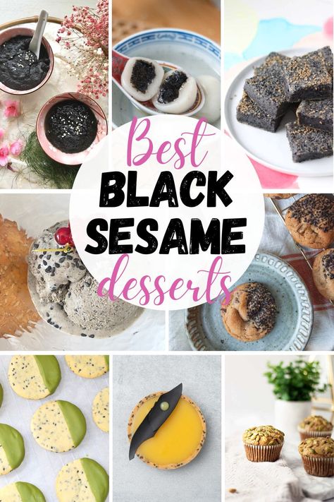 Collage of best black sesame desserts with title overlay Sesame Dessert Recipes, Yuzu Tart, Sesame Dessert, Black Sesame Dessert, Asian Inspired Desserts, Ice Cream Mochi, Sesame Snacks, Cream Mochi, Sesame Ice Cream