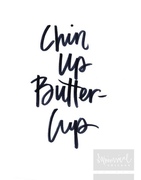 Chin Up Buttercup, Rhyming Quotes, Handlettering Quotes, Quirky Quotes, One Word Quotes, Instagram Quotes Captions, Summer Quotes, Caption Quotes, Chin Up