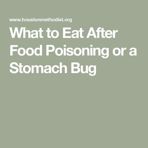 What to Eat After Food Poisoning or a Stomach Bug Food Poisoning Symptoms, Brat Diet, Stomach Bug, Bland Food, Yummy Healthy Breakfast, Food Poisoning, Man Den, Feeling Sick, What To Eat