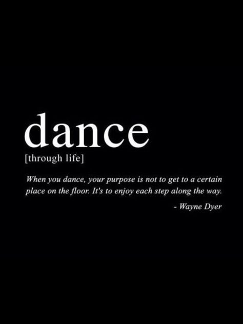 Quotes On Dance Inspiration, Dance Through Life Quotes, Dance Related Quotes, Vision Board Dance Aesthetic, Dance Is Life Quotes, Dance Passion Quotes, Dance Vibes Aesthetic Wallpaper, Best Dance Quotes, Dance Inspiration Quotes