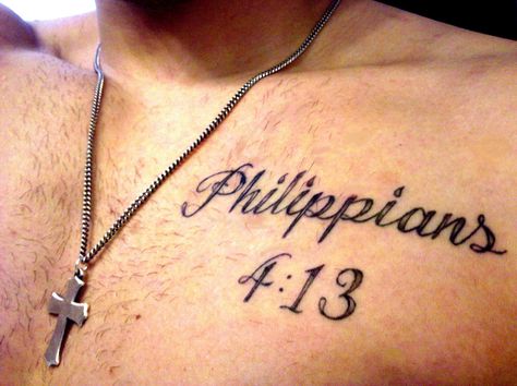 Philippians 4:13 on chest by Jeremy at Liberty Tattoo (College Station, TX) 4 13 Tattoo, Philippians 4 13 Tattoo, Tattoo Above Knee, Faith Tattoos, Tattoo Black Women, Font Tato, Wörter Tattoos, Awesome Tattoo Ideas, Tattoo Art Ideas