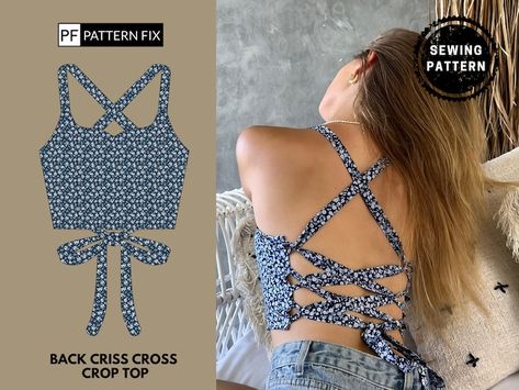 PDF Sewing Pattern back Criss Cross Crop Top Sizes:us2-12uk6-16 EU34-44 XS-XXL Instant Download With A4 & A0 Easy Instructions - Etsy Bralette Sewing Pattern, Criss Cross Crop Top, Cross Crop Top, Diy Clothes Patterns, Diy Crop Top, Sewing Top, Crop Top Pattern, Sewing Projects Clothes, Top Sewing Pattern