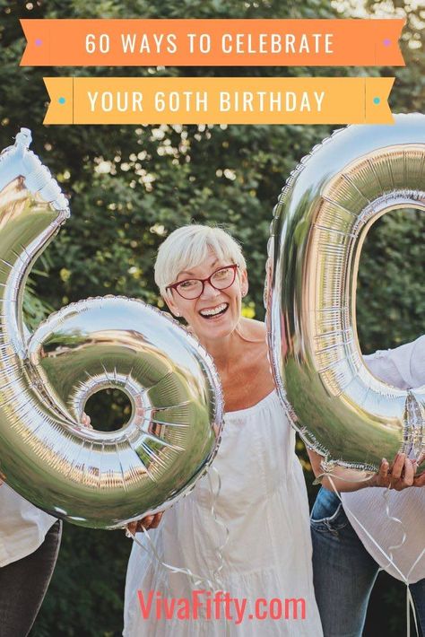 A 60th birthday celebration is a big deal in terms of quality of life compared to a few decades ago. Here are 60 ideas to get you to celebrate. #birthday #60th #over60 Bucket List 60th Birthday, 60th Birthday Celebration Ideas, Adventure Picture, Celebrate Birthday, Honeymoon Style, Birthday Places, Midlife Women, Celebration Ideas, 60th Birthday Party