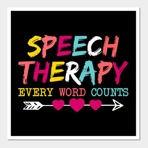 Speech Pathology Shirt Ideas, Slp Quotes Inspiration, Speech Therapy Month Gift Ideas, Speech Therapy Gifts Ideas, Speech Therapist Gift Ideas, Speech Language Pathology Quotes, Speech Pathology Humor, Slp Quotes, Speech Therapy Quotes