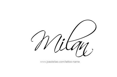 Tattoo Design Name Milan Milan Tattoo Name, Milan Tattoo Ideas, Milan Name Tattoo, Milan Name, Small Inspirational Tattoos, Symbol For Family Tattoo, Mother Son Tattoos, Tattoo Design Name, Baby Name Tattoos