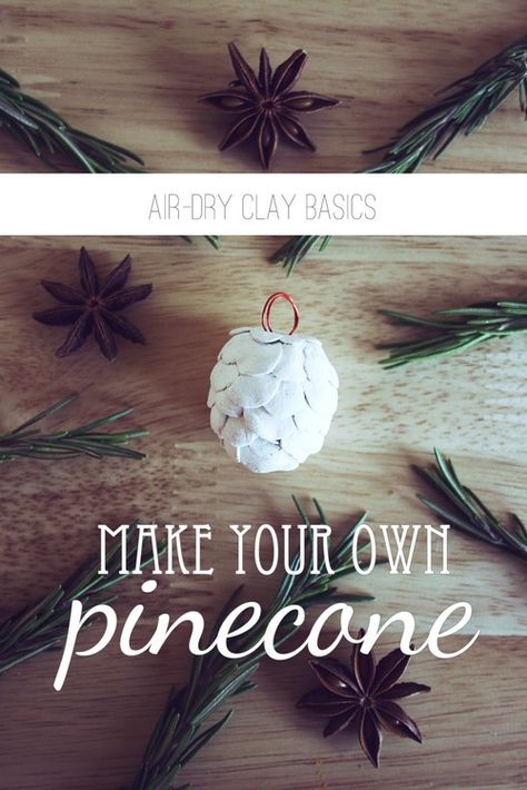 How to make a ceramic pinecone Clay Pinecone, Christmas Pine Cones, Summertime Crafts, Diy Pinecone, Crochet Garland, Air Dry, Summer Projects, Dry Clay, New Crafts