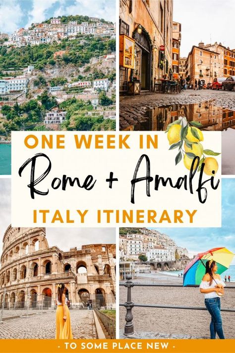 Best Rome and Amalfi Coast Itinerary: 7 days in Italy - tosomeplacenew Italy 7 Day Itinerary, 10 Day Amalfi Coast Itinerary, Amalfi Coast In March, 7 Days In Italy Itinerary, Almafi Coast Italy Itinerary, Rome And Amalfi Coast Itinerary, 5 Days In Italy, Amalfi Coast Italy Itinerary, Rome Italy Itinerary