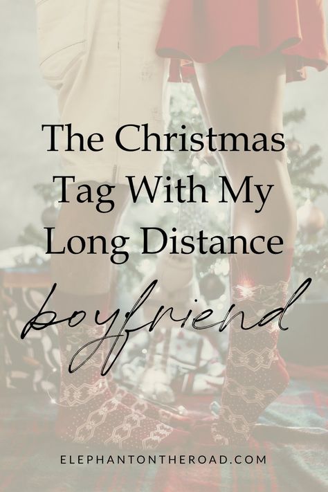 The Christmas Tag With My Long Distance Boyfriend. Long Distance Relationship Tips. Longs distance relationship Advice. Questions About Long Distance Relationship. Long Distance Relationship. LDR. Long Distance Relationship Couple. Christmas for Long Distance Relationships. Holidays with Long Distance Relationships. Elephant on the Road. Christmas Wishes For Long Distance Boyfriend, Merry Christmas Long Distance Love, Long Distance Christmas Quotes, Ldr Christmas, Christmas Love Quotes For Him, Long Distance Relationship Couples, Christmas Love Quotes, Long Distance Relationship Advice, Boyfriend Christmas Card