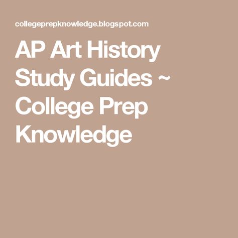 AP Art History Study Guides ~ College Prep Knowledge Art History Aesthetic, Art History Paintings, Ap Art History, Ap Art History 250, Art Syllabus, History Lessons For Kids, Art History Timeline, History Aesthetic, History Wallpaper