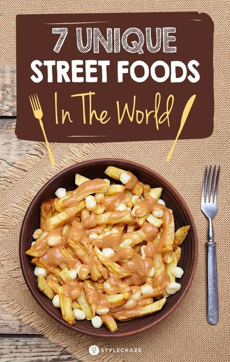 7 Of The Most Unique Street Foods In The World: Here’s a list of seven such unique street foods that will take you on a street food ride across countries you must have visited or are planning to visit. #streetfood #food World Street Food, Street Food Design, Foods From Around The World, Street Food Market, Fast Foods, Indulgent Food, Asian Street Food, Street Foods, Best Street Food