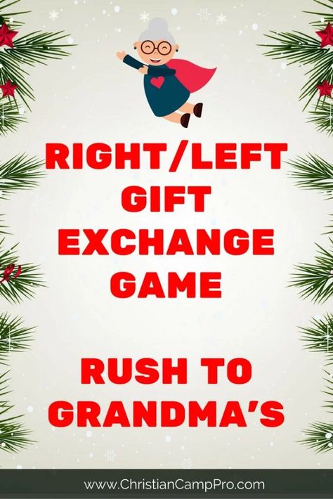 Rush to Grandma's A RIGHT/LEFT Game for Gift Exchanges - Christian Camp Pro Christmas Gift Passing Story, Christmas Left Right Stories Gift Exchange Games, Pass The Gift Game Christmas, Gift Exchange Story, Right Left Game, Campground Activities, Left Right Christmas Game, Cheryl Lynn, Christmas Pictionary