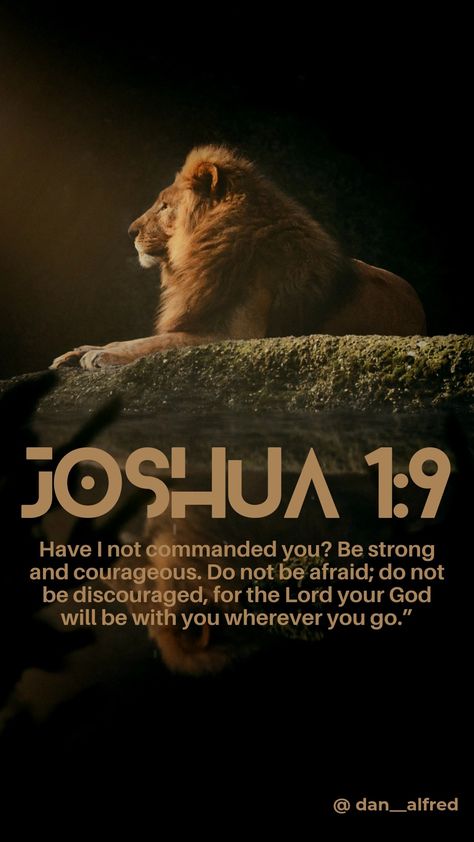 Have I Not Commanded You, Joshua 1:9 Aesthetic, Have I Not Commanded You Be Strong, Bible Verse Joshua 1:9, Joshua 1:9, Joshua 1 9 Wallpaper, Joshua 1 9 Tattoo, Joshua Bible, Bible Pics