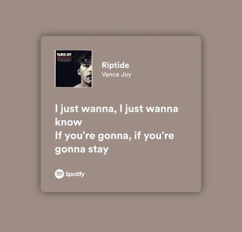 Riptide Song Aesthetic, Riptide Song, Riptide Aesthetic, Riptide Lyrics, Classic Song Lyrics, Musica Spotify, Lyrics Spotify, My Love Song, Spotify Lyrics