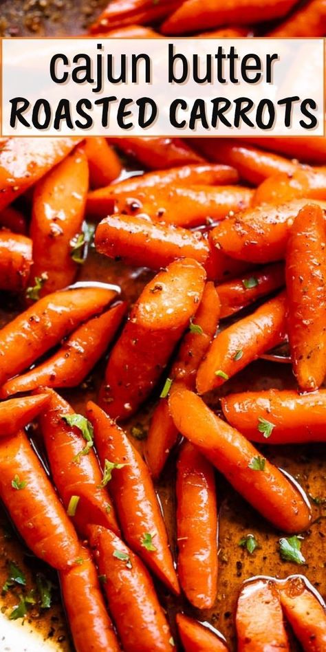 Get ready to be wowed by these Roasted Carrots with Cajun Butter! Combining the mellow sweetness of carrots with fiery Cajun flavor, melted butter, and a gentle sugar twist, they're not just a side dish – they're the star attraction ready to dazzle your Holiday table! Savory Carrots, Easy Roasted Carrots, Butter Roasted Carrots, Carrot Recipes Side Dishes, Carrots Roasted, Carrots Side Dish, Cajun Butter, Butter Carrots, Roasted Parsnips