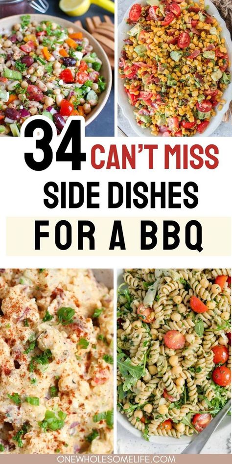 Collage of side dish ideas for a BBQ. Bring To Bbq, Side Dishes For A Bbq, Bbq Chicken Side Dishes, Ideas For Side Dishes, Yummy Side Dishes, Bbq Chicken Sides, Summer Cookout Side Dishes, Bring To A Bbq, Easy Cookout Side Dishes