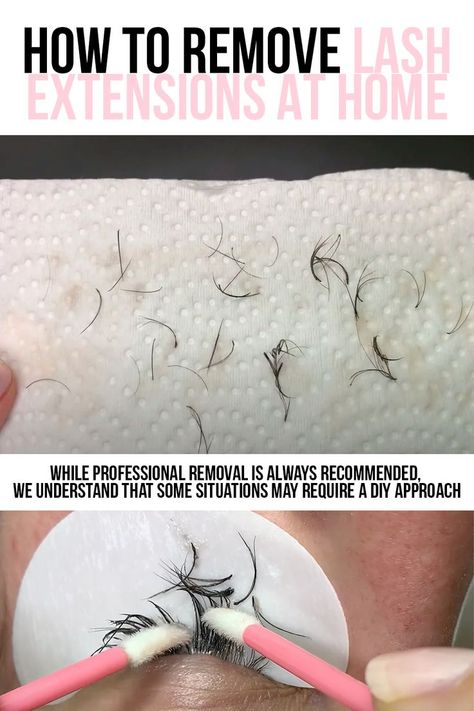 HOW TO REMOVE LASH EXTENSIONS AT HOME: A STEP-BY-STEP GUIDE Remove Lash Extensions, Lash Extensions At Home, Eyelash Extension Removal, Professional Eyelash Extensions, Diy Lash Extensions, For Lash, Lash Artist, Home A, Lash Extensions