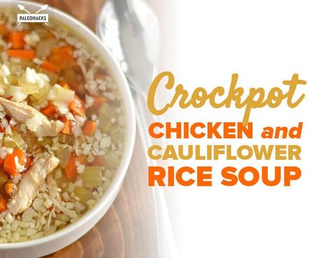 Chicken And Cauliflower Rice Soup, Cauliflower Rice Soup, Chicken And Cauliflower Rice, Chicken And Cauliflower, Rice Soup Recipes, Cream Of Broccoli Soup, Paleo Soup, Chicken Cauliflower, Turmeric Recipes