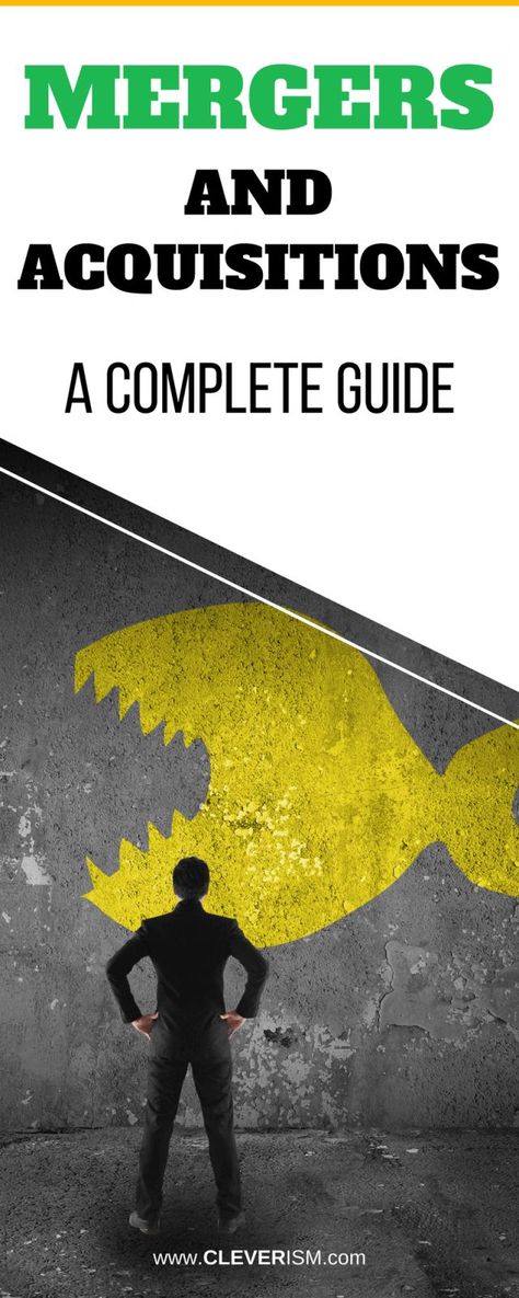 Mergers and Acquisitions: A Complete Guide. Mergers and Acquisitions are part of strategic management of any business. It involves consolidation of two businesses with an aim to increase market share, profits and influence in the industry. Mergers and Acquisitions are complex processes which require preparing, analysis and deliberation. #cleverism #strategy #mergers #acquisitions #complereguide Career Plan, Business Strategy Management, Mergers And Acquisitions, Strategic Management, Financial Modeling, Social Media Resources, Business Minded, Managing Finances, Coaching Tools